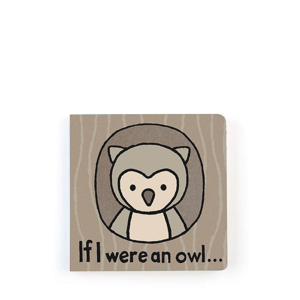 If I Were an Owl - Board Book